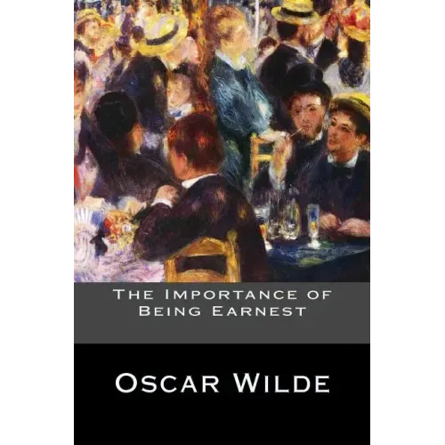The Importance of Being Earnest