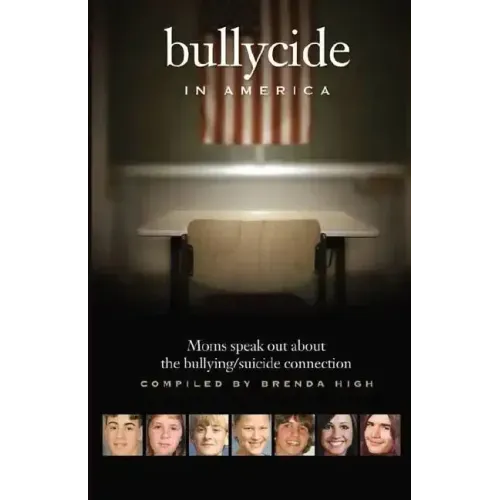 Bullycide in America: Moms speak out about the bullying/suicide connection