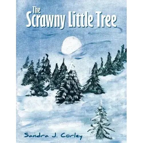 The Scrawny Little Tree