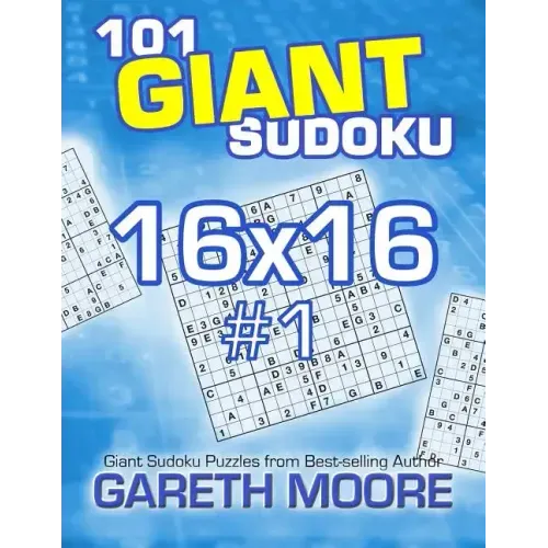 101 Giant Sudoku 16x16 #1