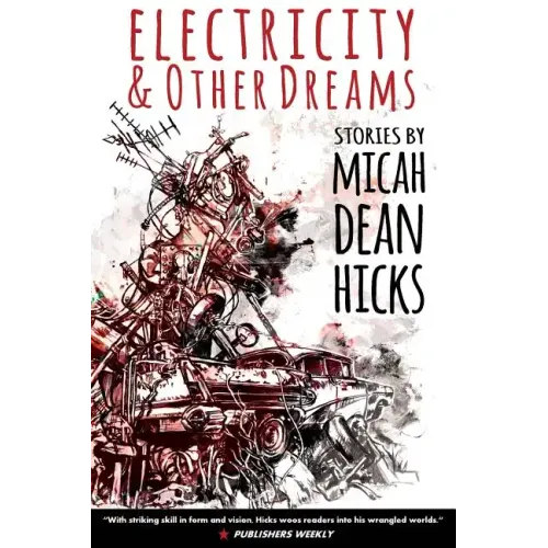 Electricity and Other Dreams