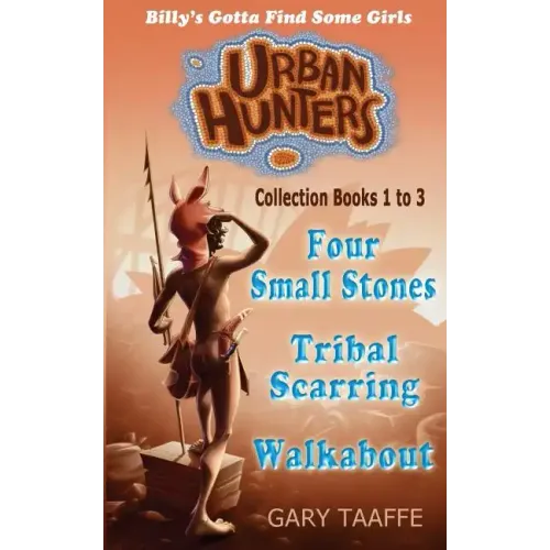 Urban Hunters Collection Books 1 to 3: Billy's Gotta Find Some Girls