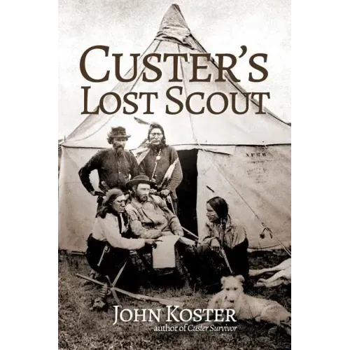 Custer's Lost Scout