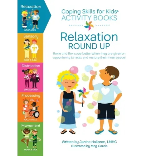 Coping Skills for Kids Activity Books: Relaxation Round Up