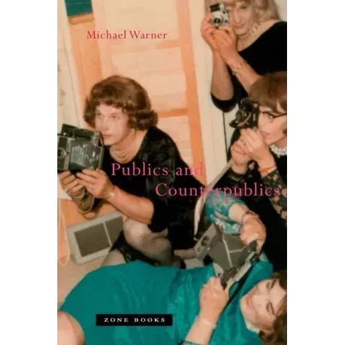 Publics and Counterpublics