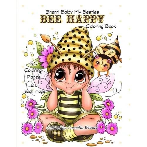 Sherri Baldy My Besties Bee Happy Coloring Book