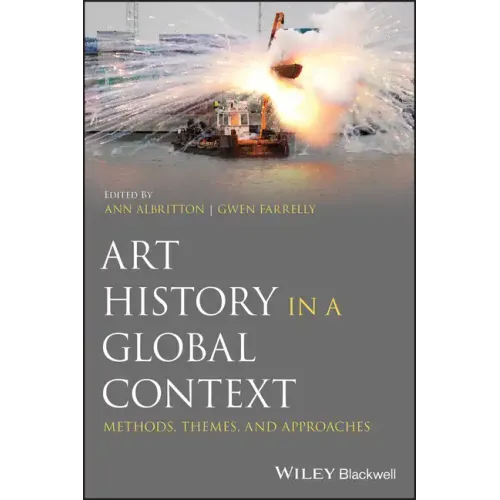 Art History in a Global Context: Methods, Themes, and Approaches