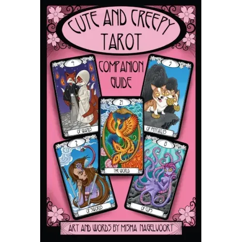 Cute and Creepy Tarot Companion Guidebook