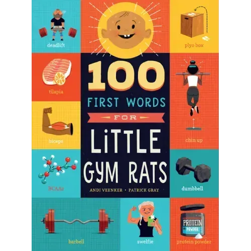 100 First Words for Little Gym Rats