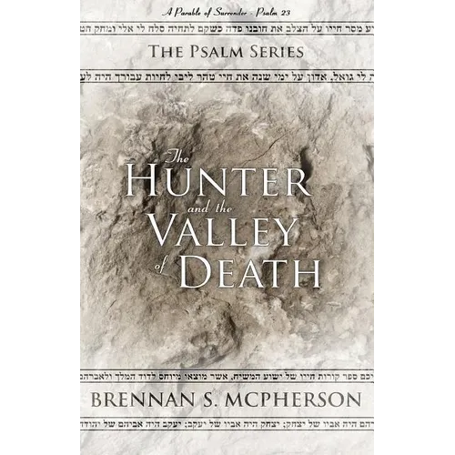 The Hunter and the Valley of Death