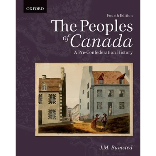 The Peoples of Canada: A Pre-Confederation History
