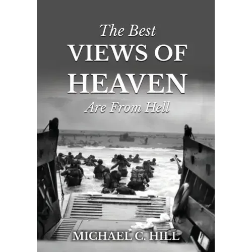 The Best Views of Heaven Are from Hell