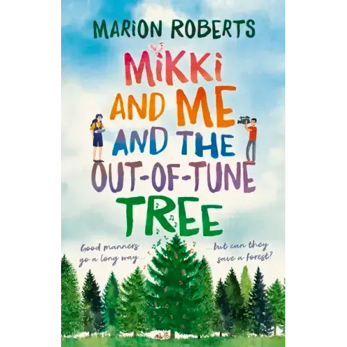 Mikki and Me and the Out-Of-Tune Tree