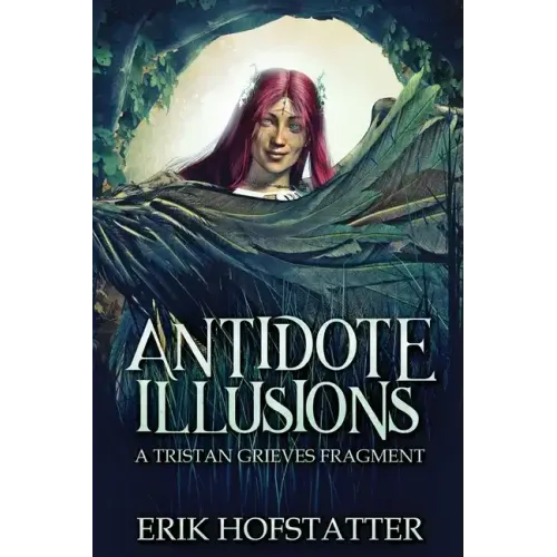 Antidote Illusions: A Tristan Grieves Fragment