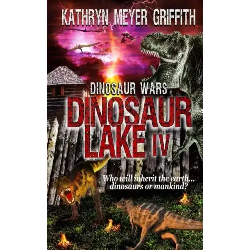 Dinosaur Lake IV: Dinosaur Wars