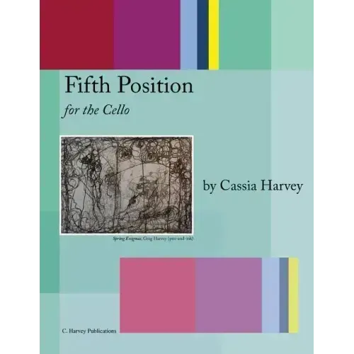 Fifth Position for the Cello