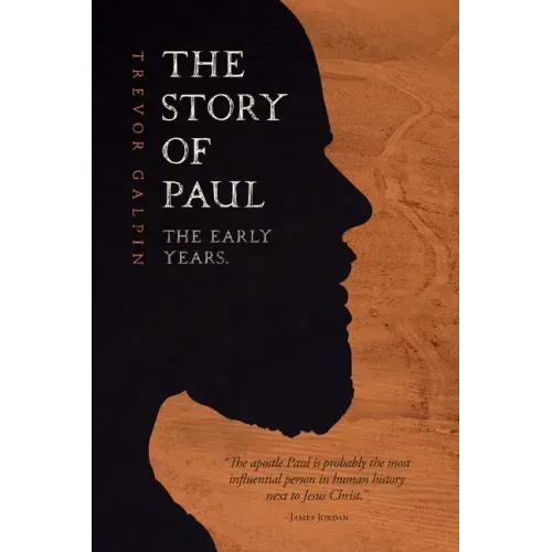 The Story of Paul: The Early Years