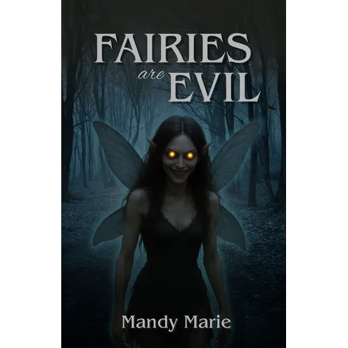 Faries Are Evil
