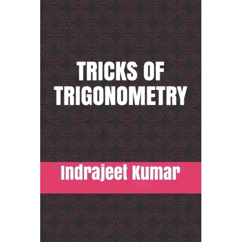Tricks of Trigonometry