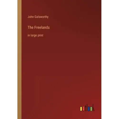 The Freelands: in large print