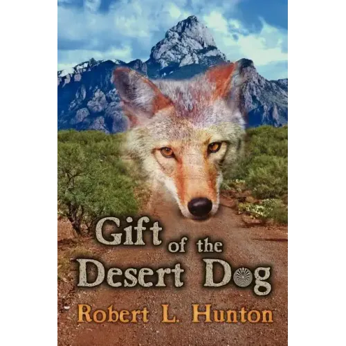 Gift of the Desert Dog