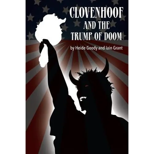Clovenhoof & the Trump of Doom