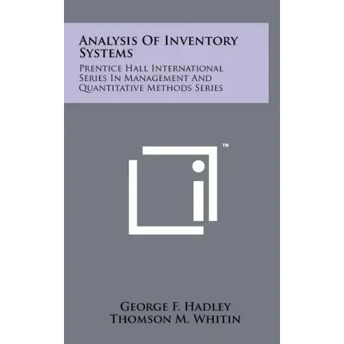 Analysis Of Inventory Systems: Prentice Hall International Series In Management And Quantitative Methods Series