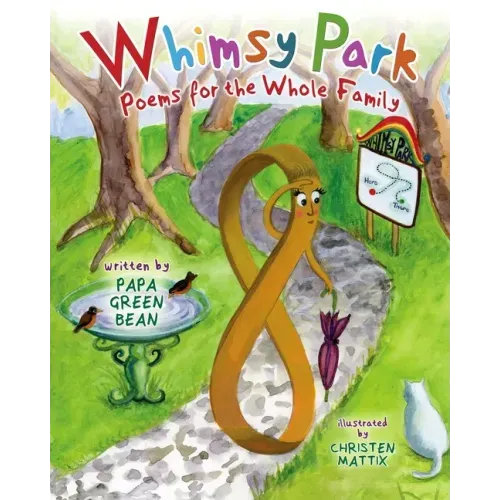 Whimsy Park: Poems for the Whole Family