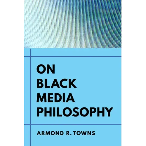 On Black Media Philosophy: Volume 2