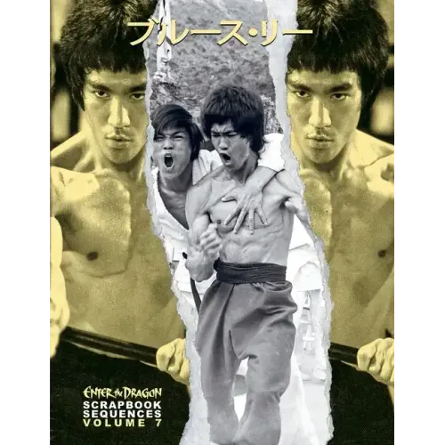 Bruce Lee ETD Scrapbook sequences Vol 7