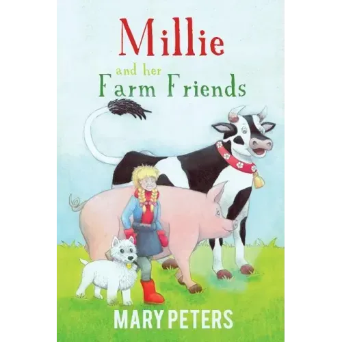 Millie and her Farm Friends