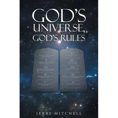 God's Universe, God's Rules