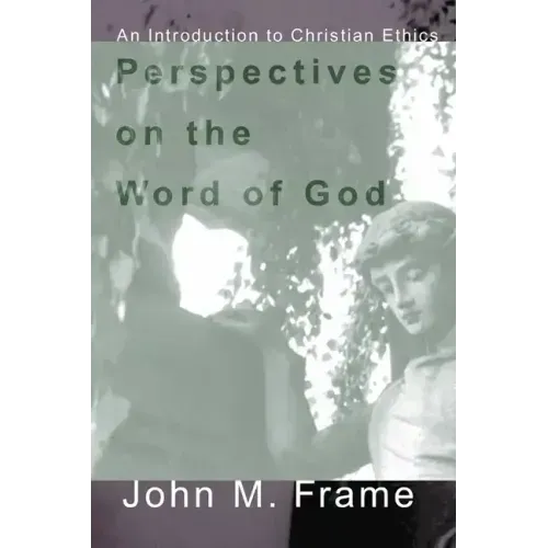 Perspectives on the Word of God