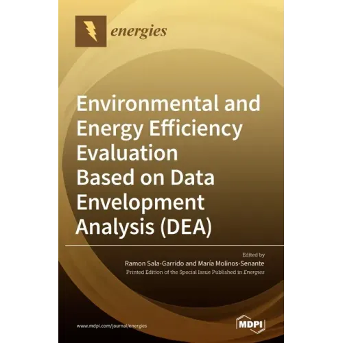 Environmental and Energy Efficiency Evaluation Based on Data Envelopment Analysis (DEA)