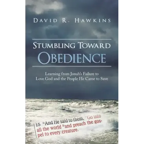 Stumbling Toward Obedience: Learning from Jonah's Failure to Love God and the People He Came to Save
