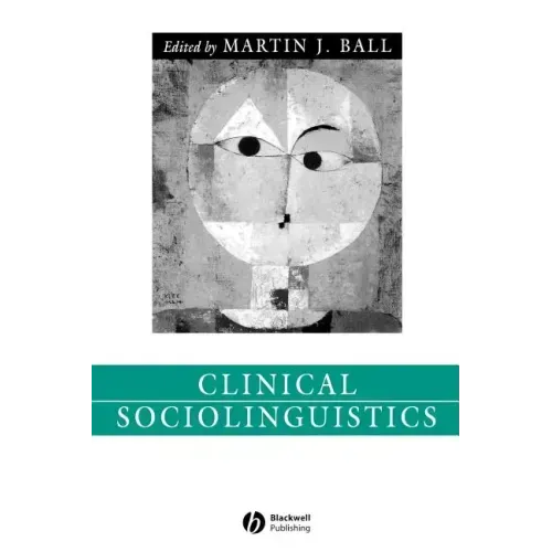 Clinical Sociolinguistics