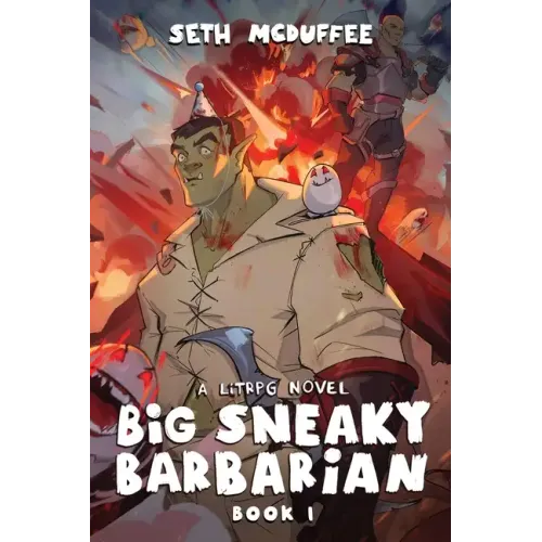 Big Sneaky Barbarian: A LitRPG Novel