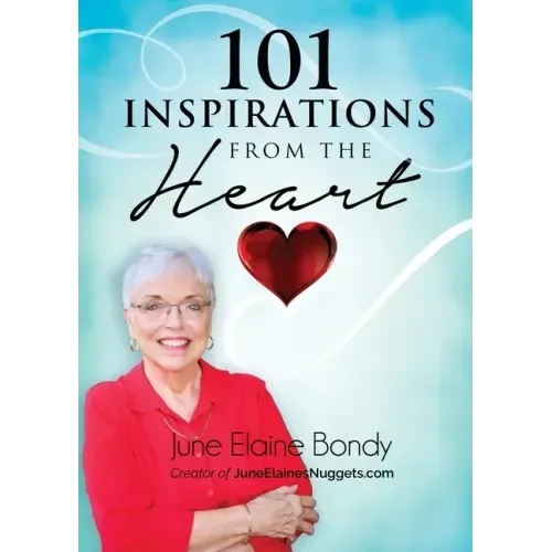 101 Inspirations from the Heart