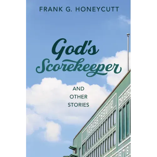 God's Scorekeeper and Other Stories