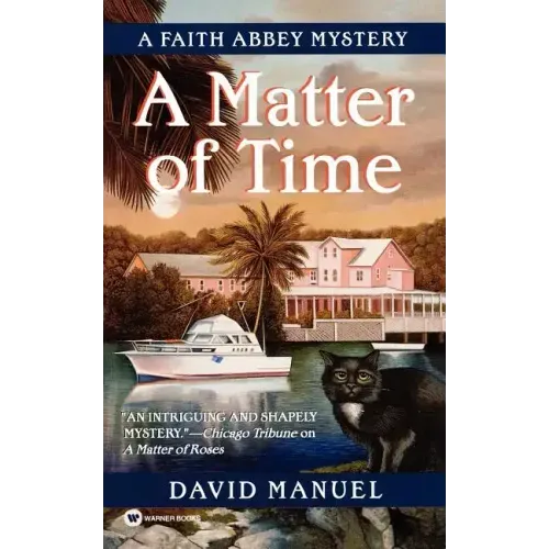 A Matter of Time: A Faith Abbey Mystery