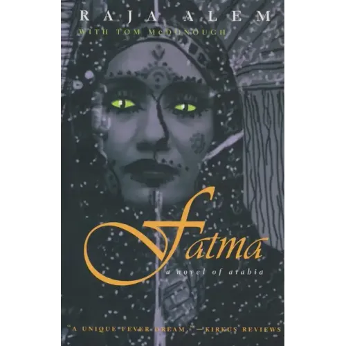 Fatma: A Novel of Arabia