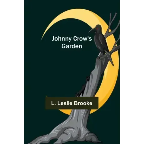 Johnny Crow's Garden