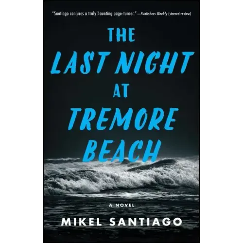 The Last Night at Tremore Beach