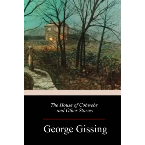 The House of Cobwebs and Other Stories