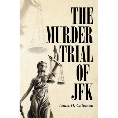 The Murder Trial of JFK