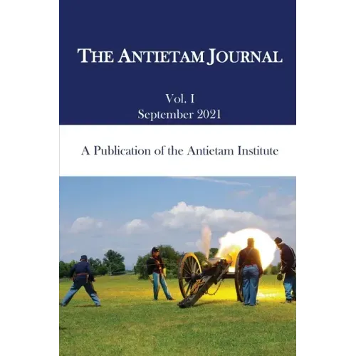 The Antietam Journal, Volume 1