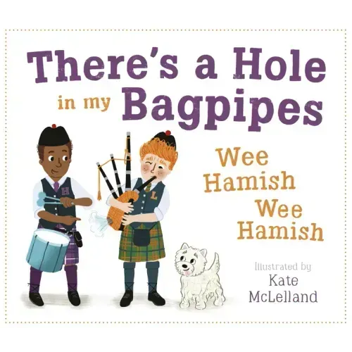 There's a Hole in My Bagpipes, Wee Hamish, Wee Hamish