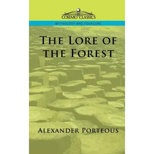 The Lore of the Forest