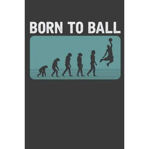 Born To Ball