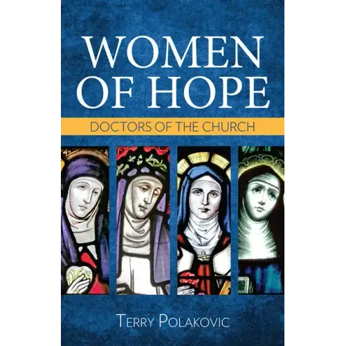 Women of Hope: Doctors of the Church